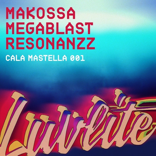 Megablast - Cala Mastella 001 [LL020]
